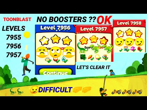 Toon Blast Level 7956|7957|7958| NO BOOSTERS??😈Let's Clear✨🚀