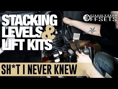 Sh*t I Never Knew: Stackin' with Brad - Stacking Levels and Lift Kits
