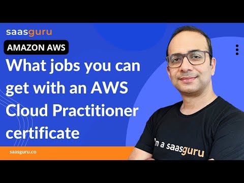 AWS Certified Cloud Practitioner | What jobs you can get with an AWS Cloud Practitioner certificate