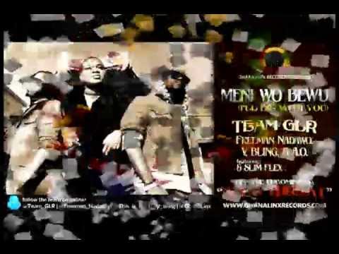GLR Feat Slim Flex - Meni Wo Bewu (I'll Die With U)