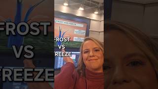 Frost VS Freeze