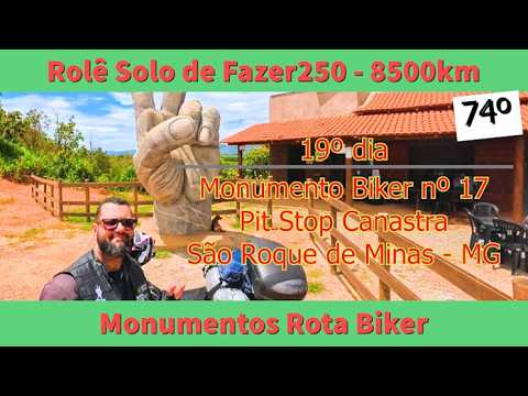 S16/EP74 - Monumento Biker nº17- Pit Stop Canastra | São Roque de Minas-MG | 14-01-26
