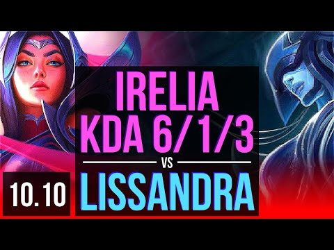 IRELIA vs LISSANDRA (TOP) | 3 early solo kills, KDA 6/1/3 | BR Master | v10.10