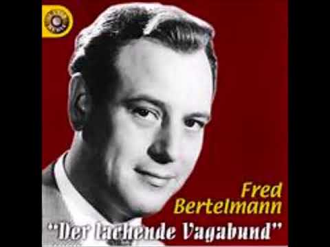 Der Lachende Vagabund  -   Fred Bertelmann 1958