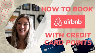 How to use credit card points to book Airbnb