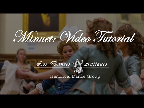 Dancing in the Garden: Minuet Video Tutorial