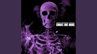 Smoke One More Music Video