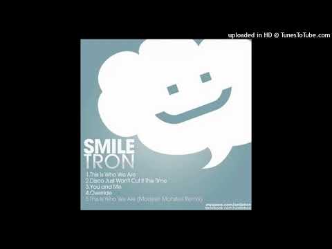 SMILETRON - This Is Who We Are