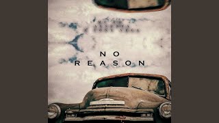 No Reason