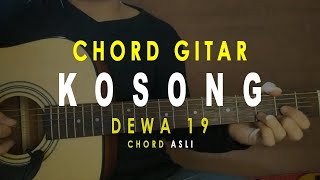 Download lagu Chord Gitar Kosong - Dewa 19 mp3