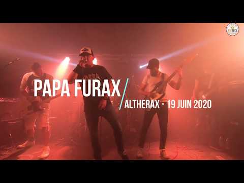 Papa Furax - Altherax - 19 juin 2020