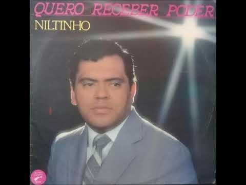 Niltinho - Quero Receber Poder ( áudio vinil )