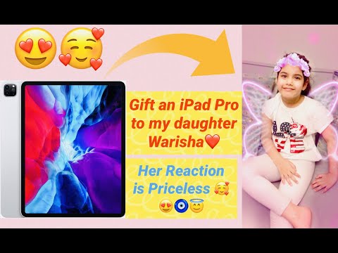 Gift an iPad Pro to my daughter .Her reaction is priceless 😍🧿🥰