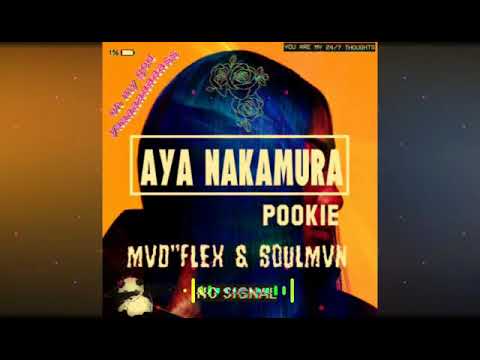 Aya Nakumura - Pookie (MVD'FLEX & SOULMVN
