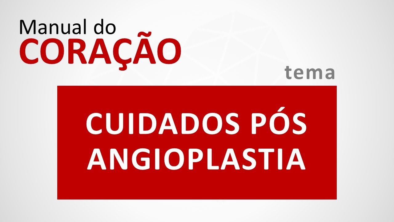 Manual do Coração - Cuidados Pós Angioplastia