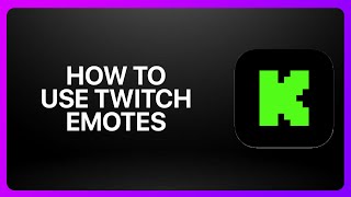 How To Use Twitch Emotes On Kick Streaming ! Tutorial