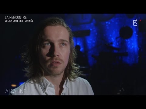 Alcaline, le Mag : Julien Doré, les coulisses de sa tournée