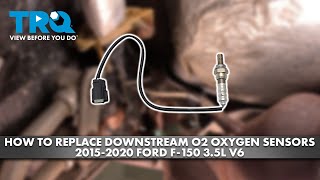 How to Replace Downstream O2 Oxygen Sensors 2015-2020 Ford F-150 3.5L V6
