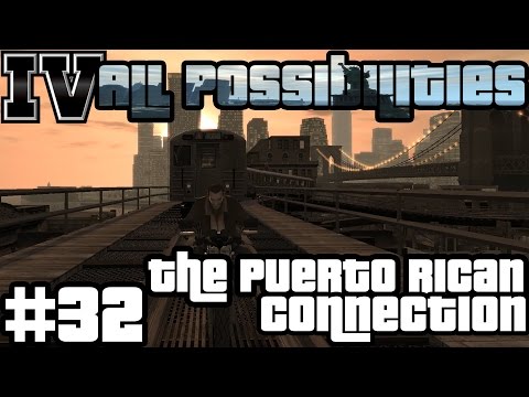 GTA IV - The Puerto Rican Connection (All Possibilities)