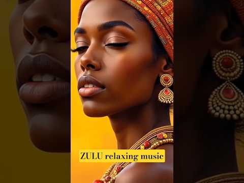 Discover the Soul of Zulu Music 🎶 | Calming African Melodies for Peace & Relax