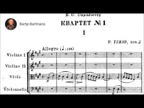 Reinhold Glière - String Quartet No. 1, Op. 2 (1899)