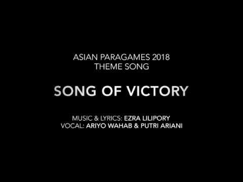 Asian para games 2018 theme song