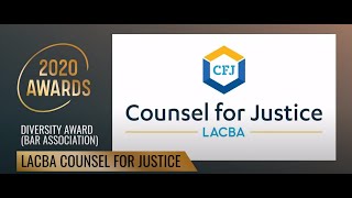 LACBA Counsel for Justice Wins the Excellence in Diversity Award!