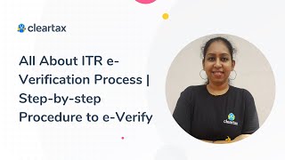 All About ITR e-Verification Process | How to E-Verify Income Tax Returns | Step-by-step Procedure