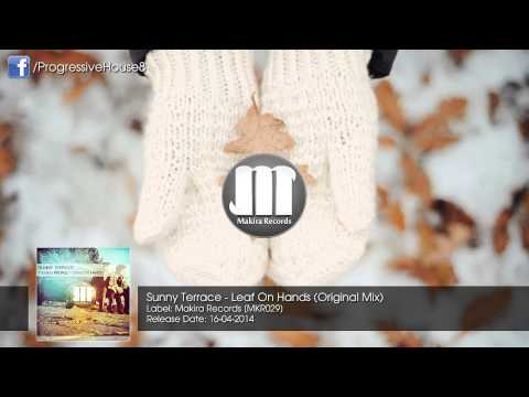Sunny Terrace - Leaf On Hands (Original Mix)