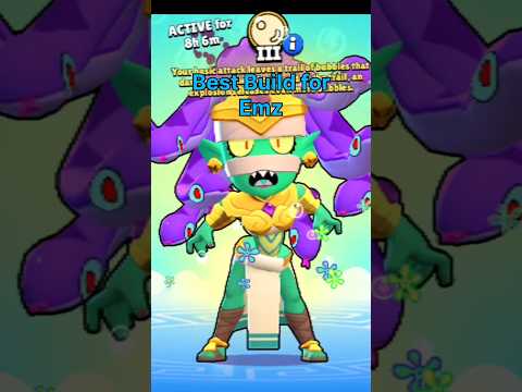 Best Build for Emz in Brawl Stars #brawlstars