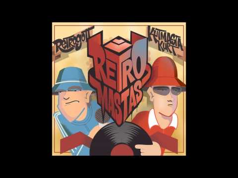 Retrogott & KutMasta Kurt - RetroMastas [FULL EP]