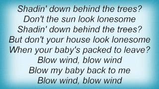 Eric Clapton - Blow Wind Blow Lyrics