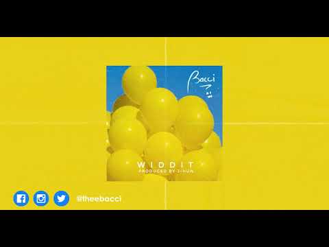 Bacci - WIDDIT (Official Audio)