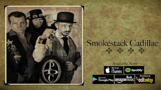 Punch Drunk Cabaret &quot;Smokestack Cadillac&quot; (Full Album Stream)