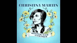 Christina Martin - What I Always Knew