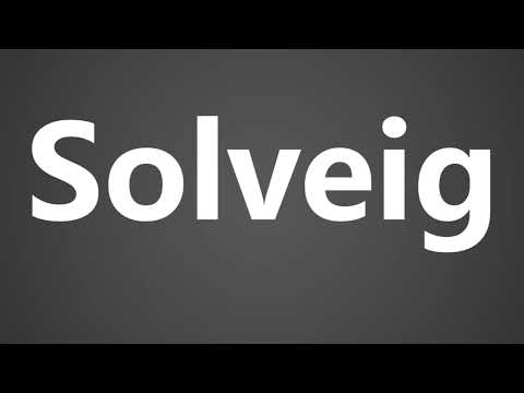 How To Pronounce Solveig