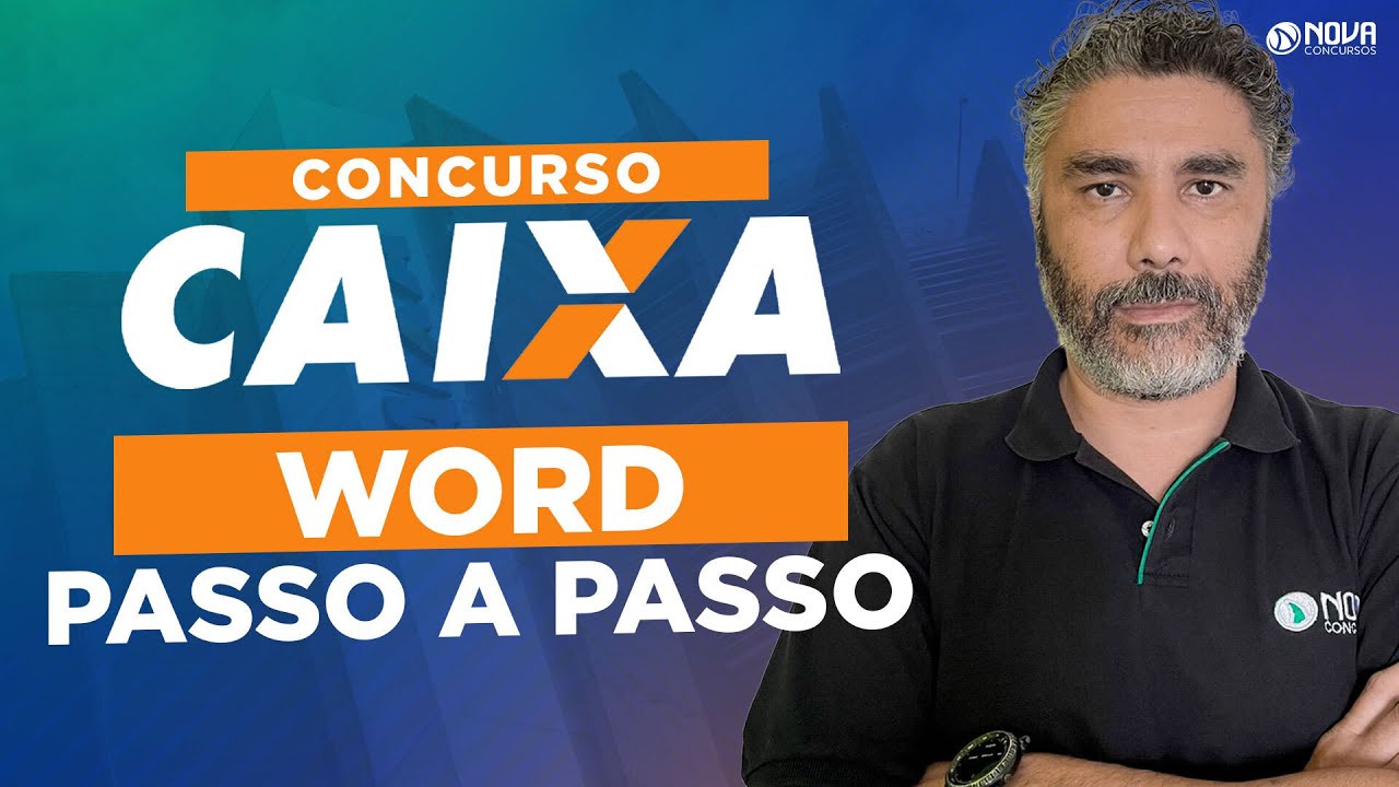 Concurso CAIXA 2024 Estudando Word