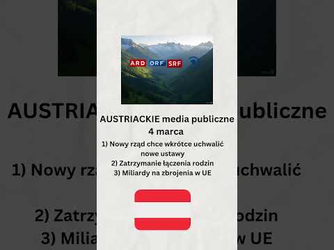 Austriackie media publiczne 4 marca