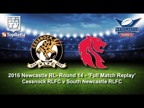 2016 Newcastle RL Round 14 Full Match Replay - Cessnock Goannas v South Newcastle Lions