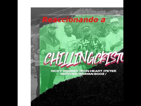 Reaccionando a CHILLINGCRISTO   Ricky Webber, Peter Metivier, Brayan Booz, Iron Heart Vídeo Oficial