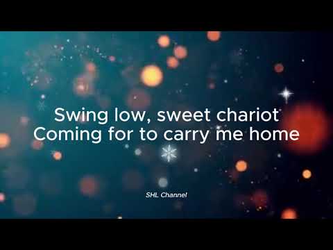 Swing Low, Sweet Chariot Lyrics Video