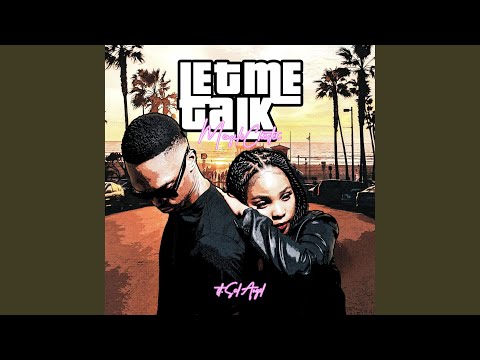 Let me talk (feat. Sal AngeL)