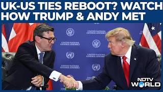 Trump and Andy Burnham Meet On the Sidelines of the UNGA as UK-US Tensions Persist | NDTV World