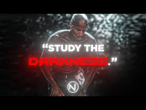 STUDY THE DARKNESS (FT. David Goggins) | Motivational Speech