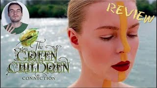 The Green Children - Connection (Album Review)
