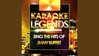 The Weather Is Here, Wish You Were Beautiful (Karaoke Version) (Originally Performed By Jimmy...