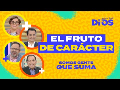 VayaConDios Ep. 565 - El fruto de carácter
