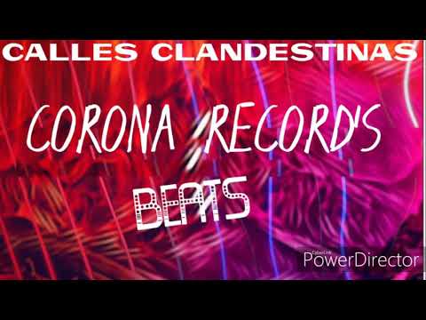 CALLES CLANDESTINAS/CORONABEATS/INST/Hip hop//