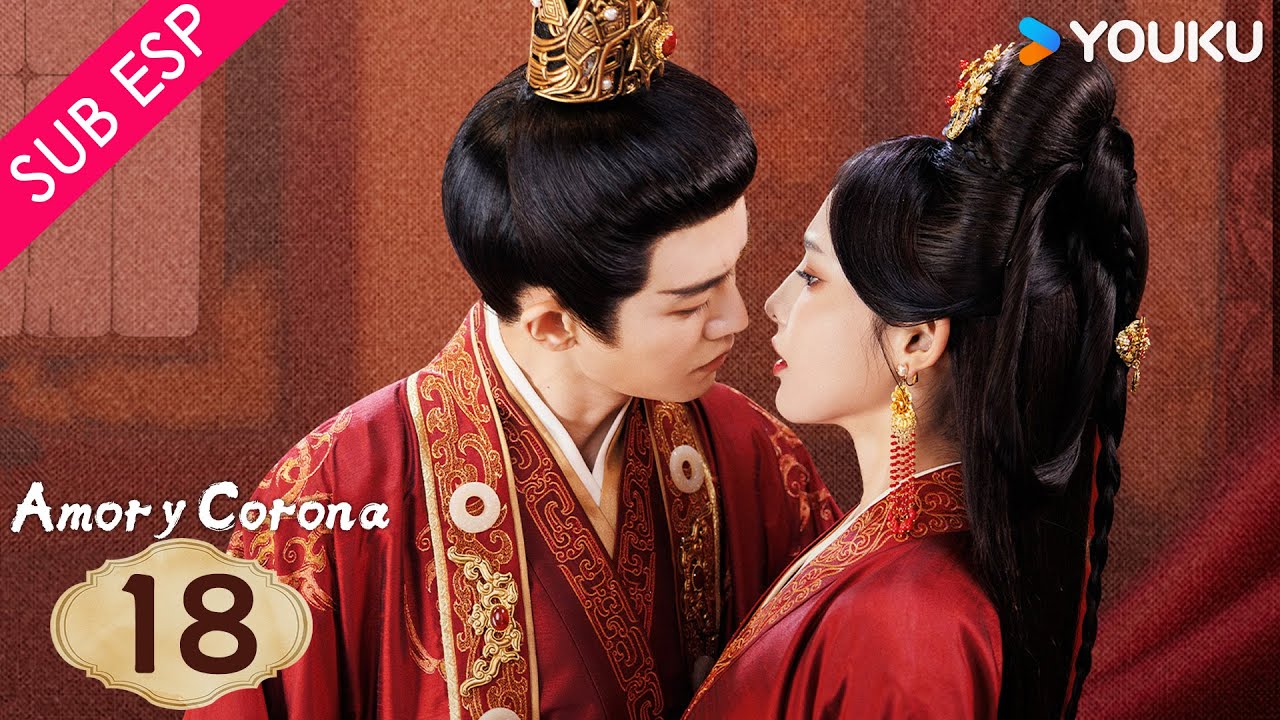 【SUB ESP】Amor y Corona EP18 | Allen Ren / Peng Xiaoran / Zhang Yao / Estelle Chen | YOUKU