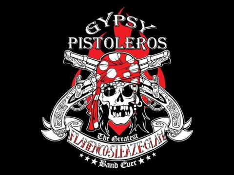 Gypsy Pistoleros - Una Para Todo Es Bandido